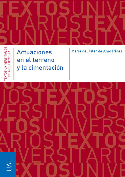 ACTUACIONES EN EL TERRENO Y LA CIMENTACION