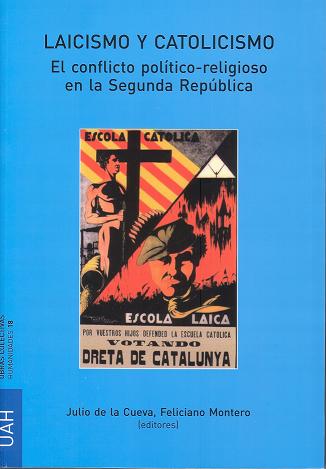 LAICISMO Y CATOLICISMO. EL CONFLICTO POLITICO-RELIGIOSO EN L