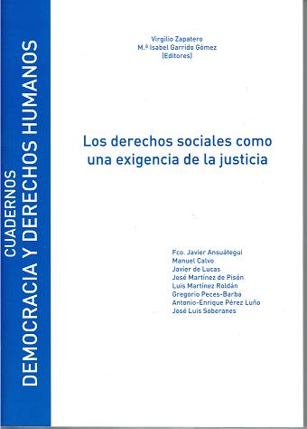 DERECHOS SOCIALES COMO UNA EXIGENCIA DE LA JUSTICIA, LOS