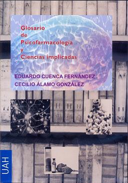 GLOSARIO DE PSICOFARMACOLOGIA Y CIENCIAS IMPLICADAS