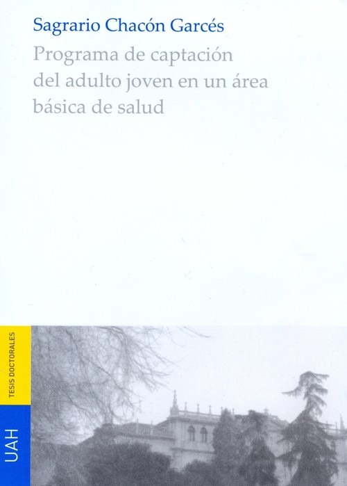 PROGRAMA DE CAPTACION DEL ADULTO JOVEN EN UN AREA BASICA DE
