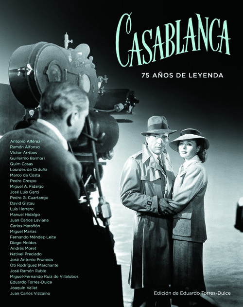 CASABLANCA 75 A�OS DE LEYENDA