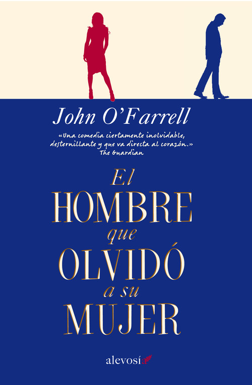 HOMBRE QUE OLVIDO A SU MUJER EL