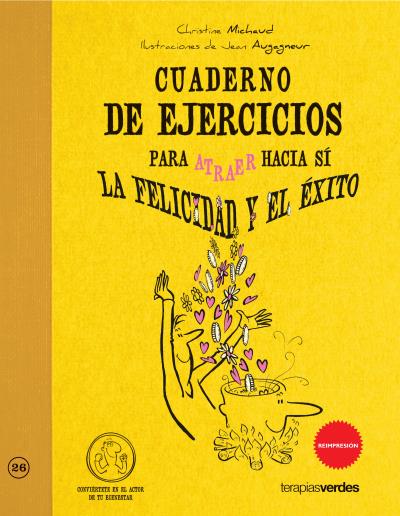 ATRAER HACIA SI LA FELICIDAD-CUADERNO DE EJERCICIOS