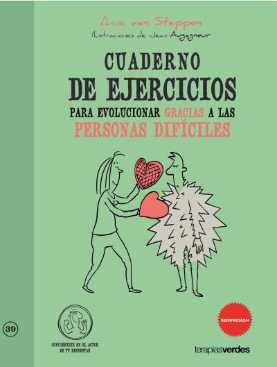 EVOLUCIONAR GRACIAS A LAS PERSONAS DIFICILES-CUADERNO DE EJ