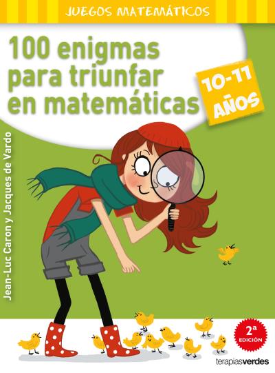 100 ENIGMAS PARA TRIUNFAR EN MATEMATICAS (10-11 A�OS)