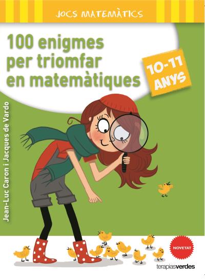 100 ENIGMES PER A TRIOMFAR EN MATEMATIQUES