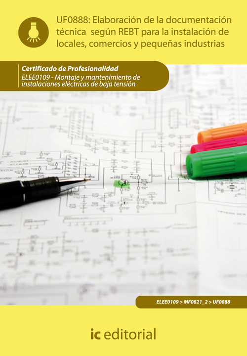 ELABORACION DE LA DOCUMENTACION TECNICA SEGUN EL REBT PARA L