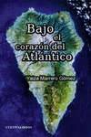 BAJO EL CORAZON DEL ATLANTICO
