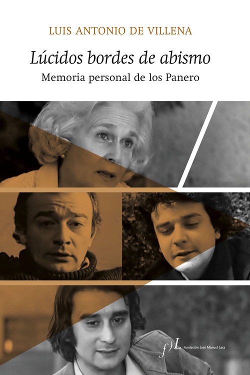 LUCIDOS BORDES DE ABISMO.MEMORIA PERSONAL DE LOS PANERO