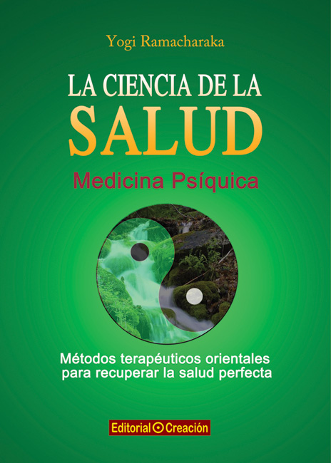 CIENCIA DE LA SALUD. MEDICINA PSIQUICA