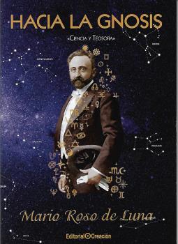 HACIA LA GNOSIS- CIENCIA Y TEOSOFIA