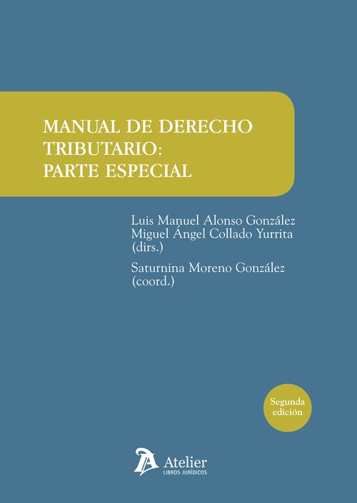 MANUAL DE DERECHO TRIBUTARIO. PARTE ESPECIAL.