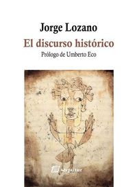 DISCURSO HISTORICO, EL