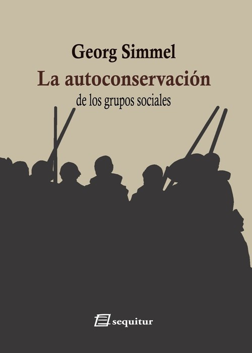 AUTOCONSERVACION DE LOS GRUPOS SOCIALES, LA