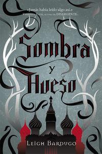 SOMBRA Y HUESO
