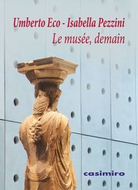 MUSEE DEMAIN, LE