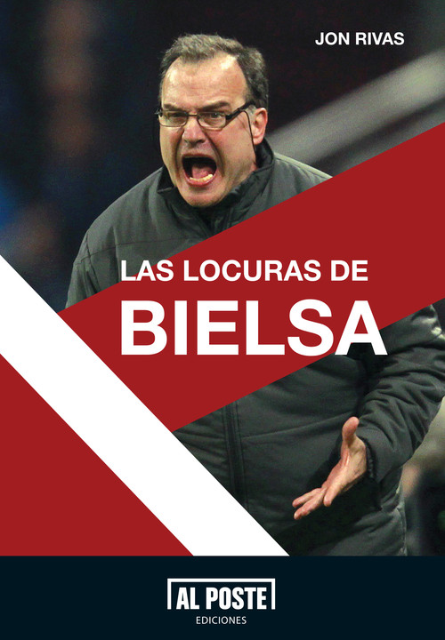 LOCURAS DE BIELSA, LAS