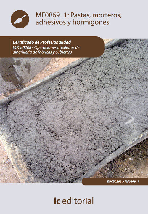 PASTAS, MORTEROS, ADHESIVOS Y HORMIGONES. EOCB0208