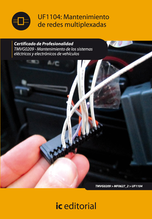 MANTENIMIENTO DE REDES MULTIPLEXADAS. TMVG0209 - MANTENIMIEN