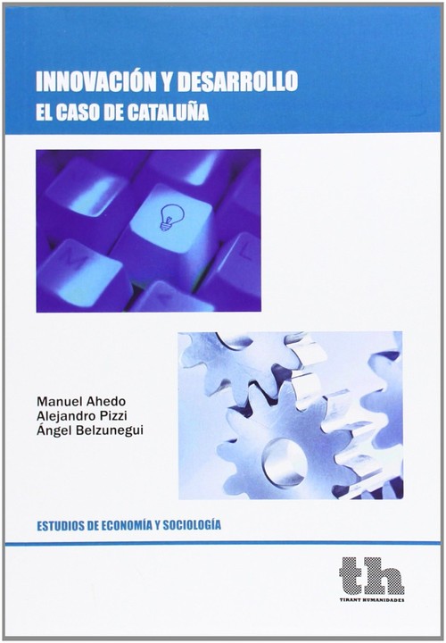 INNOVACION Y DESARROLLA EL CASO DE CATALU�A