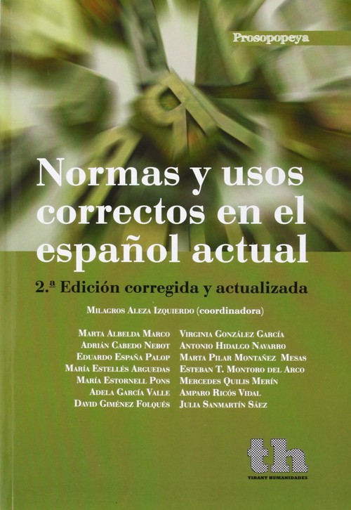NORMAS Y USOS CORRECTOS EN EL ESPA�OL ACTUAL-2 EDICION