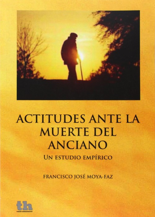 ACTITUDES ANTE LA MUERTE DEL ANCIANO-UN ESTUDIO EMPIRICO
