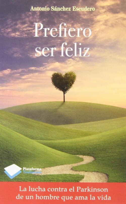 PREFIERO SER FELIZ