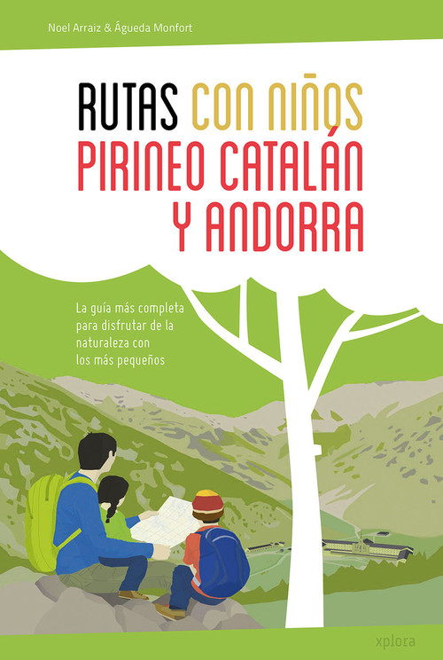 RUTAS CON NI�OS EN EL PIRINEO CATALAN Y ANDORRA 2ED