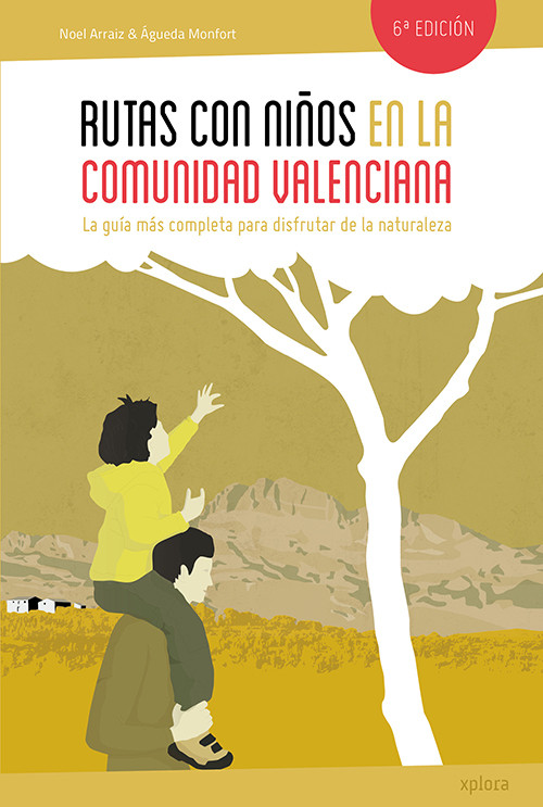 RUTAS CON NI�OS EN LA COMUNIDAD VALENCIANA 6ED
