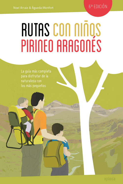 RUTAS CON NI�OS EN EL PIRINEO ARAGONES 6ED