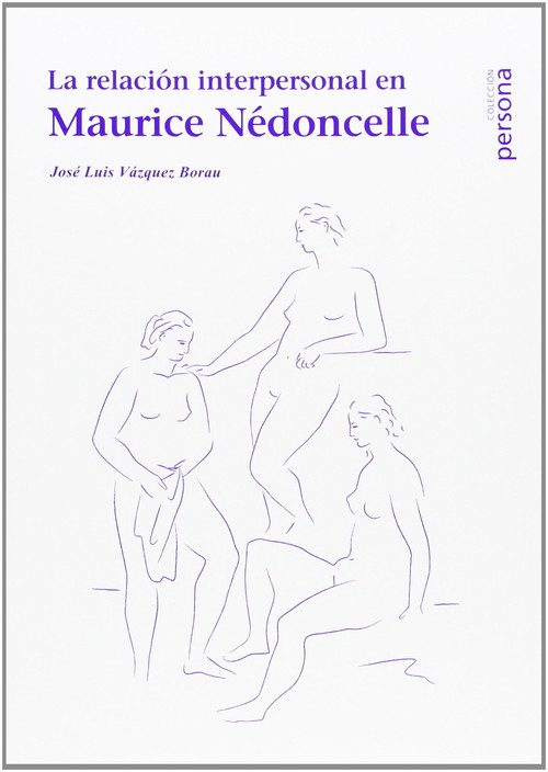 RELACION INTERPERSONAL EN MAURICE NEDONCELLE,LA