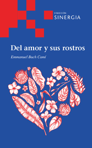 AMOR Y SUS ROSTROS,EL