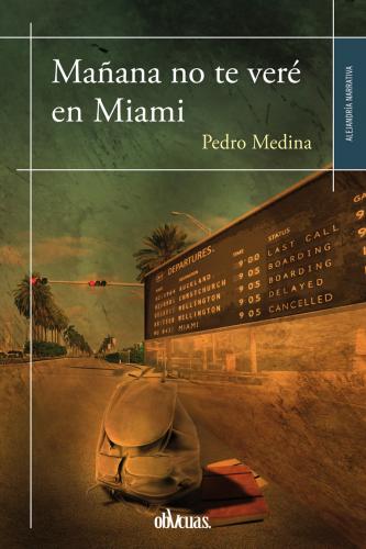 MA�ANA NO TE VERE EN MIAMI