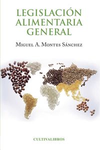 LEGISLACION ALIMENTARIA GENERAL