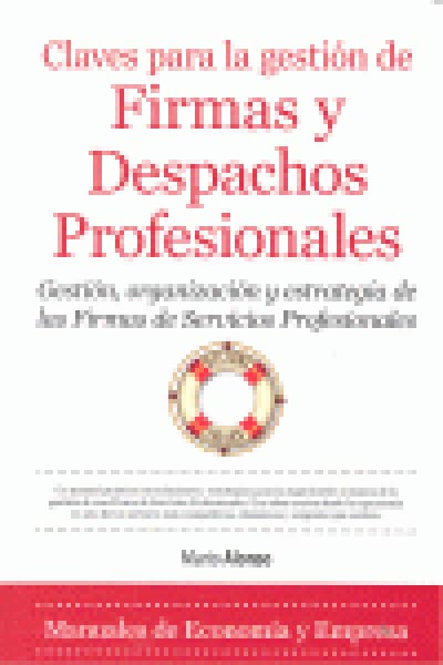 CLAVES PARA LA GESTION DE FIRMAS Y DESPACHOS PROFESIONALES