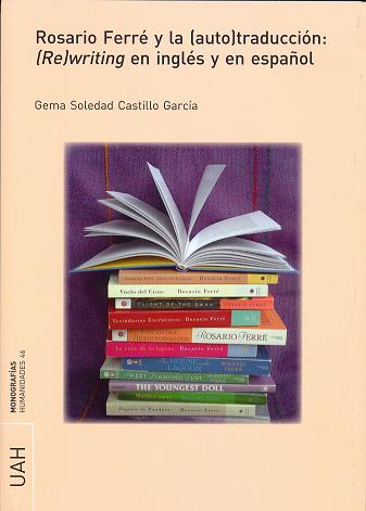 ROSARIO FERRE, MEDIADORA ENTRE CULTURAS: SUS AUTOTRADUCCIO