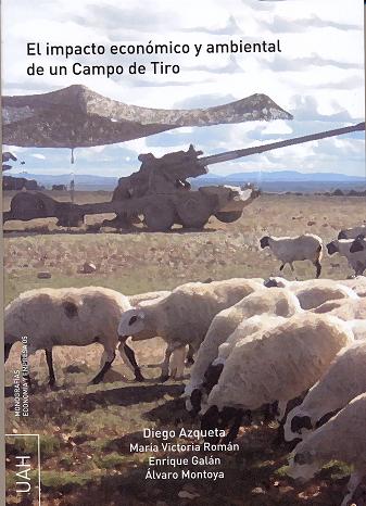 IMPACTO ECONOMICO Y AMBIENTAL DE UN CAMPO DE TIRO, EL