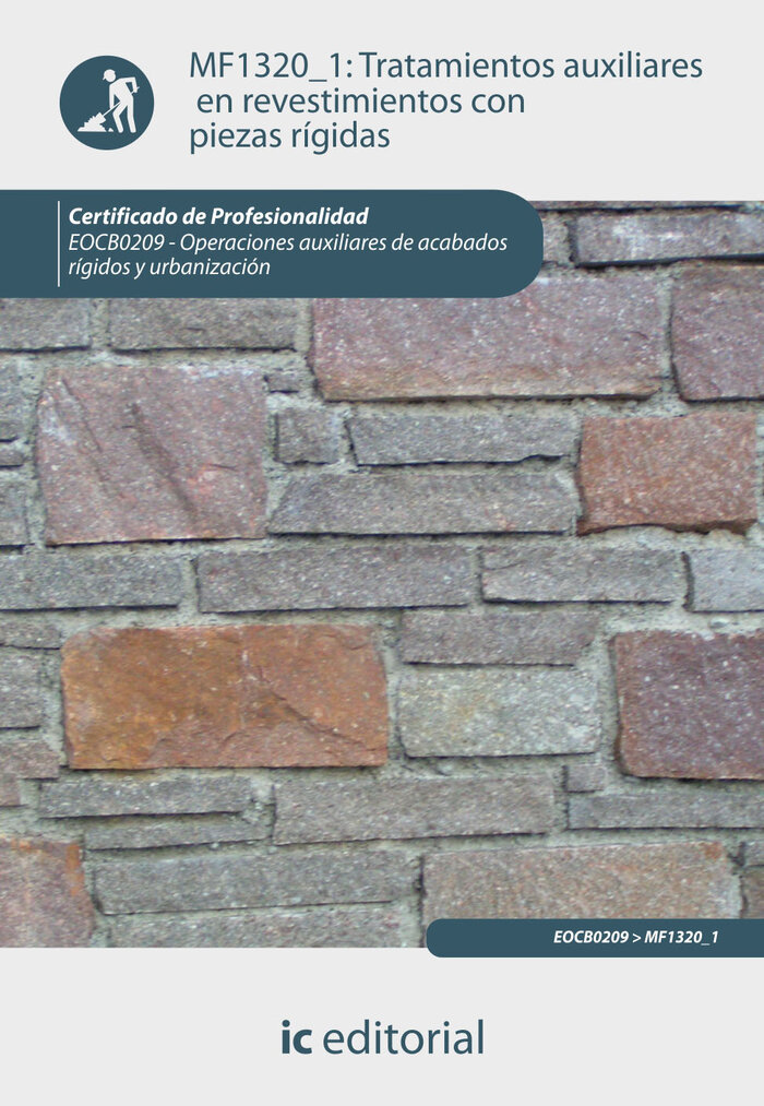 TRATAMIENTOS AUXILIARES EN REVESTIMIENTOS PIEZAS RIGIDAS