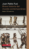 BREVE HISTORIA DEL MUNDO CONTEMPORANEO DESDE 1776 HASTA HOY