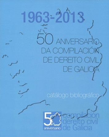 OP/363-50 ANIVERSARIO DA COMPILACION DE DEREITO CIVIL DE GAL
