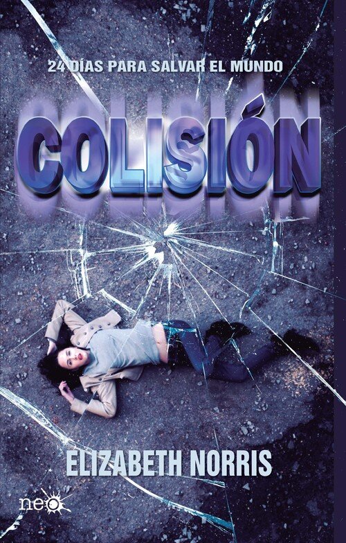 COLISION-24 DIAS PARA SALVAR AL MUNDO