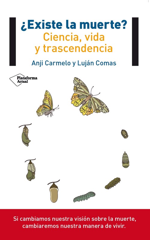 EXISTE LA MUERTE? (CIENCIA,VIDA Y TRASCENDENCIA)
