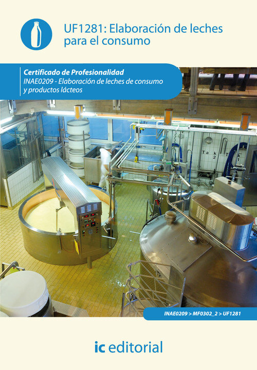 ELABORACION DE LECHES PARA EL CONSUMO. INAE0209 - ELABORACIO