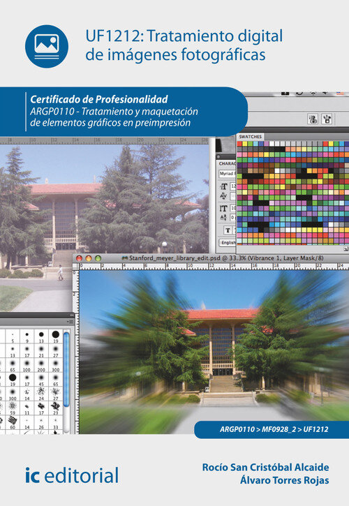 TRATAMIENTO DIGITAL DE IMAGENES FOTOGRAFICAS. ARGP0110 - TRA