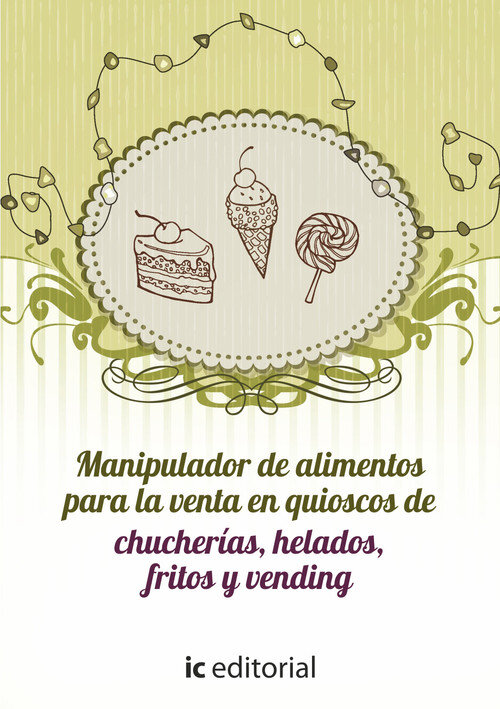 MANIPULADOR DE ALIMENTOS PARA LA VENTA EN QUIOSCOS DE CHUCHE
