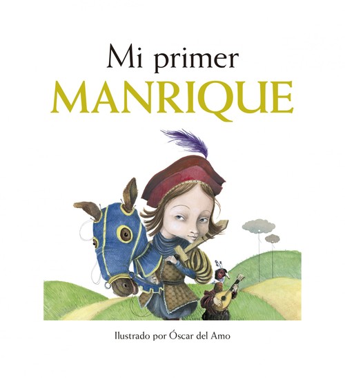 MI PRIMER MANRIQUE