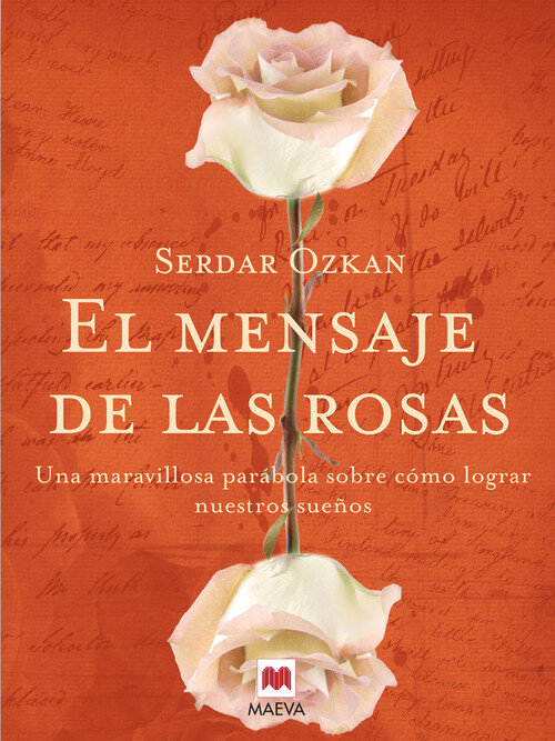 MENSAJE DE LAS ROSAS, EL