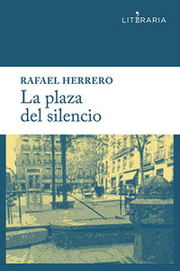 PLAZA DEL SILENCIO, LA