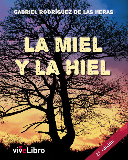 MIEL Y LA HIEL,LA